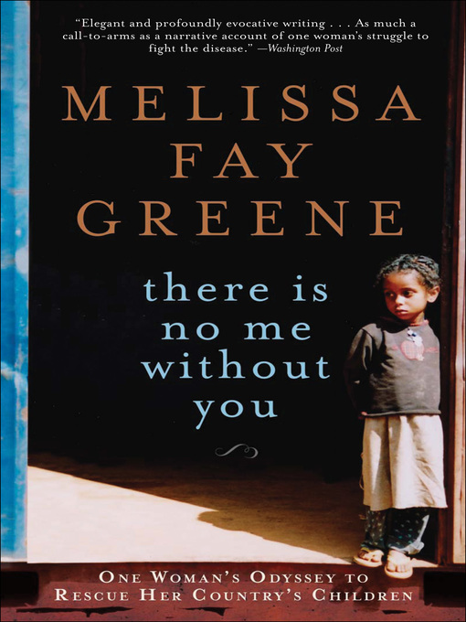 Title details for There is No Me Without You by Melissa Fay Greene - Available